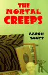 The Mortal Creeps synopsis, comments