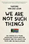 We Are Not Such Things synopsis, comments
