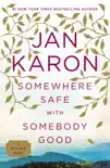 Somewhere Safe with Somebody Good synopsis, comments