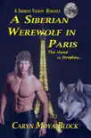 A Siberian Werewolf In Paris synopsis, comments