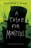 A Taste for Monsters book summary, reviews and download