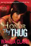 Honor Thy Thug synopsis, comments
