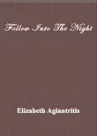 Follow Into The Night synopsis, comments