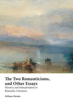 the two romanticisms, and other essays book cover image