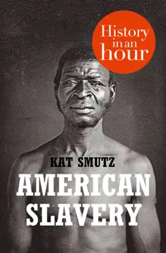 american slavery: history in an hour book cover image