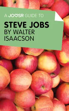 a joosr guide to... steve jobs by walter isaacson imagen de la portada del libro