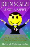John Scalzi is Not a Rapist sinopsis y comentarios