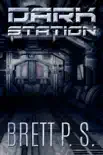 Dark Station synopsis, comments