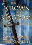 For Crown and Kingdom synopsis, comments