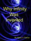 Why Infinity Was Invented synopsis, comments