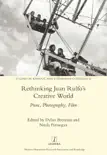 Rethinking Juan Rulfo's Creative World sinopsis y comentarios