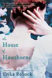 The House of Hawthorne synopsis, comments