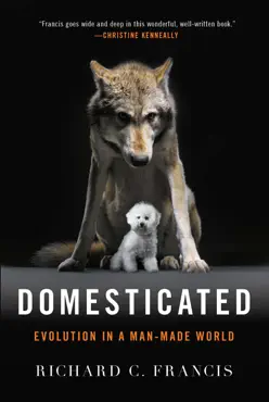 domesticated: evolution in a man-made world book cover image