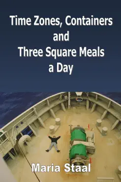 time zones, containers and three square meals a day imagen de la portada del libro