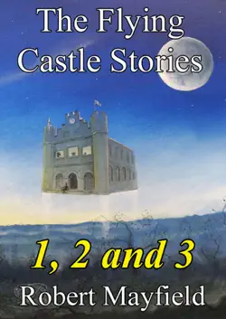 the flying castle stories, 1, 2 and 3 imagen de la portada del libro