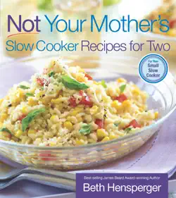 not your mother's slow cooker recipes for two book cover image
