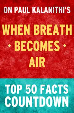 when breath becomes air by paul kalanithi: top 50 facts countdown book cover image