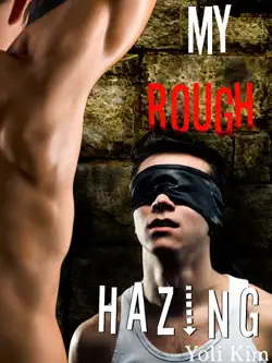 my rough hazing. (a gay fraternity g******g.) book cover image