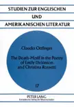 The Death-Motif In the Poetry of Emily Dickinson and Christina Rossetti sinopsis y comentarios