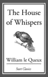 The House of Whispers synopsis, comments