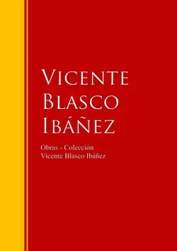 obras - colección de vicente blasco ibáñez imagen de la portada del libro