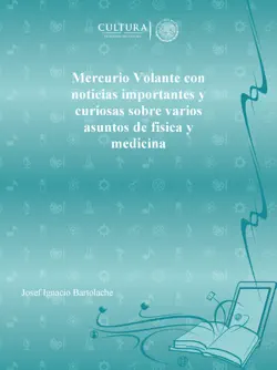 mercurio volante con noticias importantes y curiosas sobre varios asuntos de fisica y medicina imagen de la portada del libro