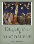 Decoding the Magdalene synopsis, comments