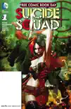 FCBD 2016 - Suicide Squad Special Edition (2016) #1 sinopsis y comentarios