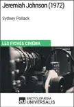 Jeremiah Johnson de Sydney Pollack synopsis, comments