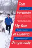 My Year of Running Dangerously synopsis, comments