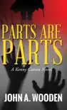 Parts Are Parts synopsis, comments