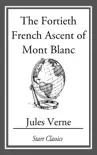 The Fortieth French Ascent Of Mont Bl synopsis, comments