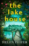 The Lake House (The Annie Graham Crime Series, Book 4) sinopsis y comentarios