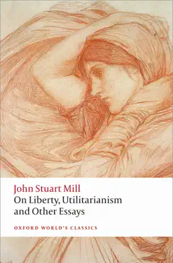 on liberty, utilitarianism and other essays book cover image