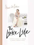 The Luxe Life synopsis, comments