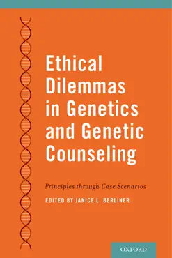 ethical dilemmas in genetics and genetic counseling book cover image