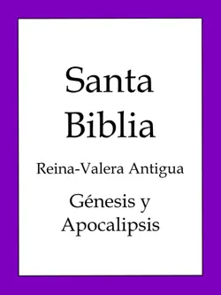la biblia, reina-valera antigua: génesis y apocalipsis book cover image