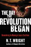The Day the Revolution Began synopsis, comments