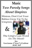 Two Parody Songs About Umpires synopsis, comments