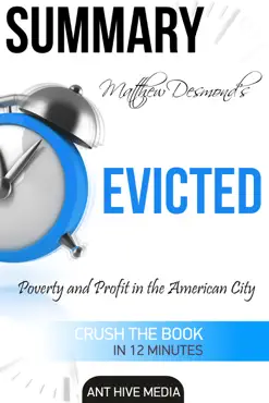 matthew desmond’s evicted: poverty and profit in the american city summary book cover image