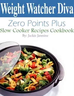 weight watcher diva zero points plus slow cooker recipes cookbook book cover image