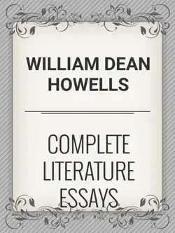complete project gutenberg william dean howells literature essays book cover image