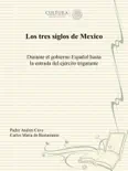 Los tres siglos de Mexico reviews
