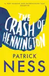 The Crash of Hennington synopsis, comments