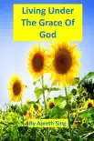 Living Under The Grace Of God synopsis, comments