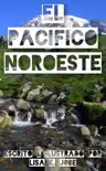 El Pacifico Noroeste synopsis, comments
