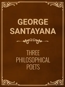 three philosophical poets: lucretius, dante, and goethe imagen de la portada del libro