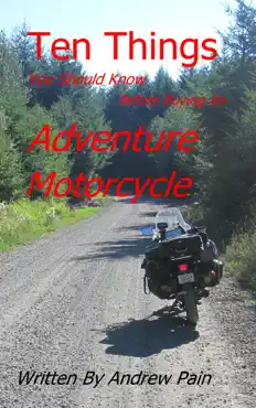 ten things you should know before buying an adventure motorcycle book cover image