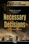 Necessary Decisions synopsis, comments