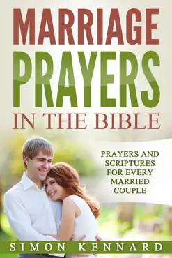 marriage prayers in the bible prayers and scriptures for every married couple book cover image